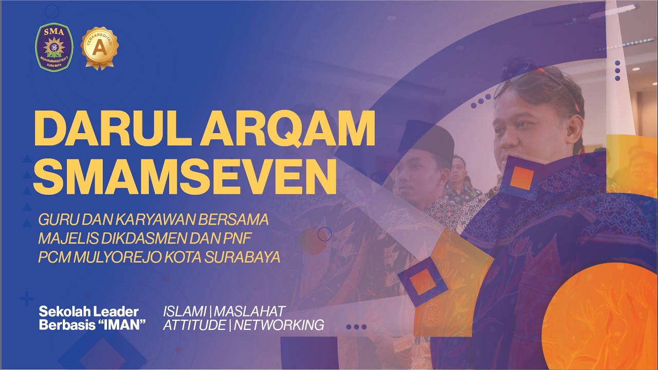 Darul Arqam SMAMSEVEN bersama Majelis Dikdasmen dan PNF PCM Mulyorejo Surabaya