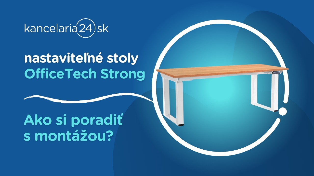 kancelaria24.sk | Výškovo nastaviteľné stoly OfficeTech Strong: Ako si poradiť s montážou?