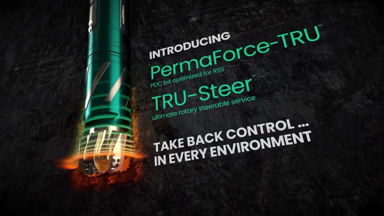Introducing TRU-Steer & PermaFORCE TRU from Baker Hughes