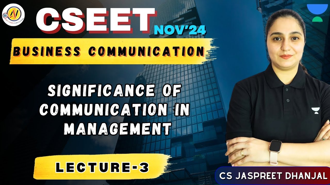 CSEET | Business Comm | Significance of Communication in Management (Lec-3) #unacademy #cseet #nov24