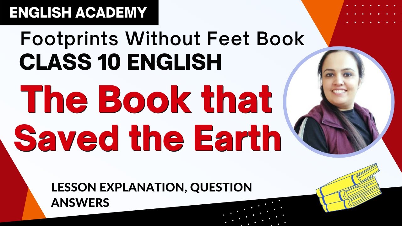 The Book that saved the Earth, Class 10 English Footprints without Feet Chapter 10