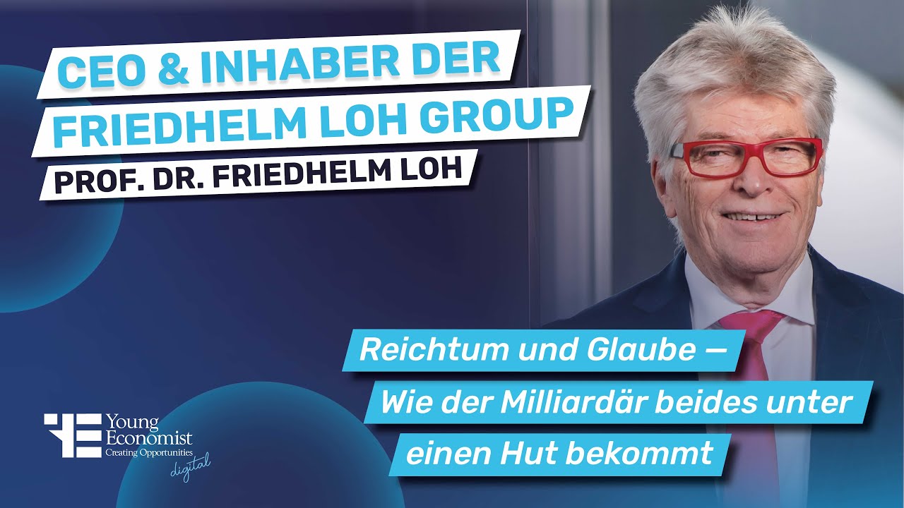 Young Economist mit Prof. Dr. Friedhelm Loh (Inhaber und CEO der Friedhelm Loh Group)