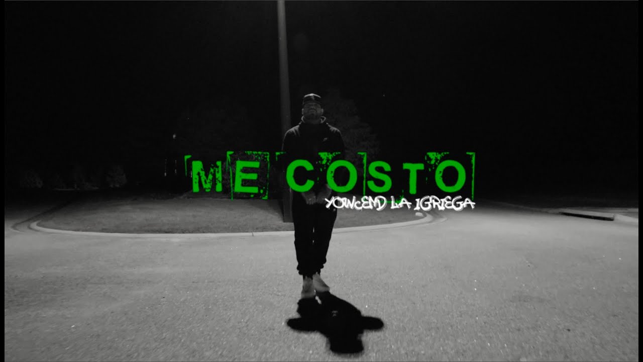 ME COSTO-Yowcend La Igriega(video oficial)