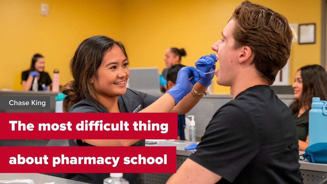The most difficult thing about pharmacy school