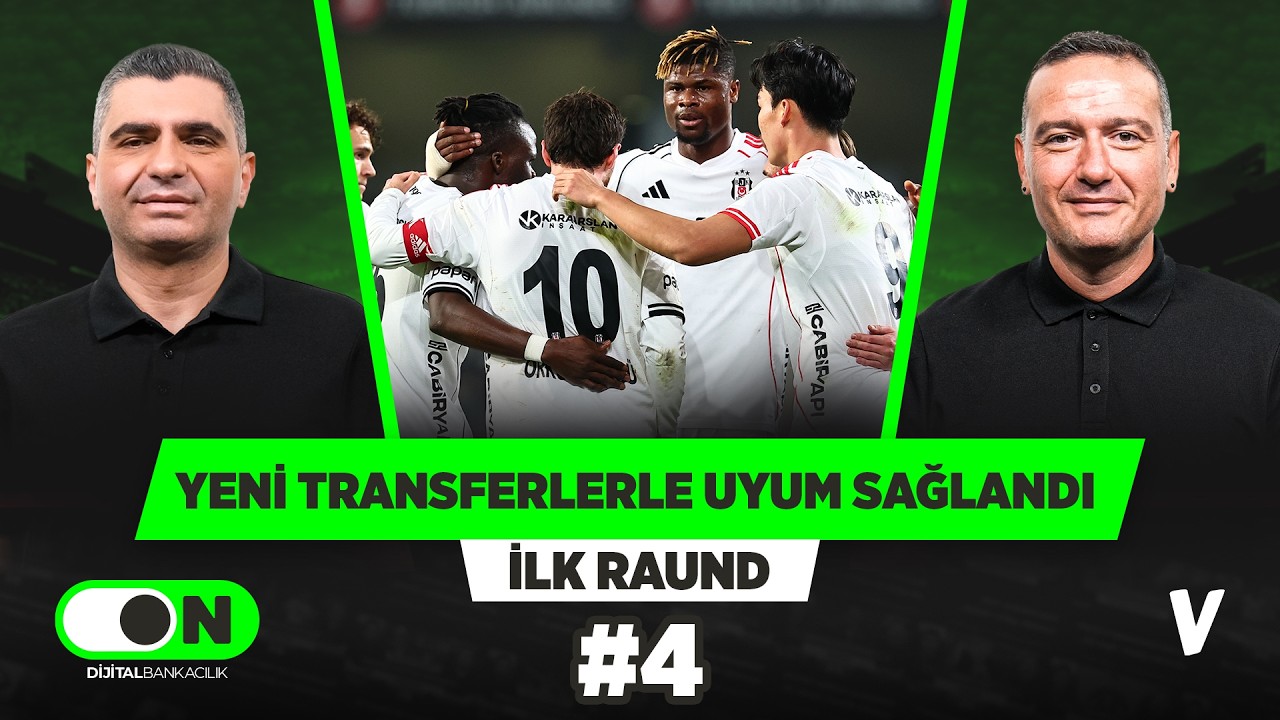 Beşiktaş gelecek sezonun oyununu inşa etmeli | Ilgaz Çınar, Emek Ege | İlk Raund #4