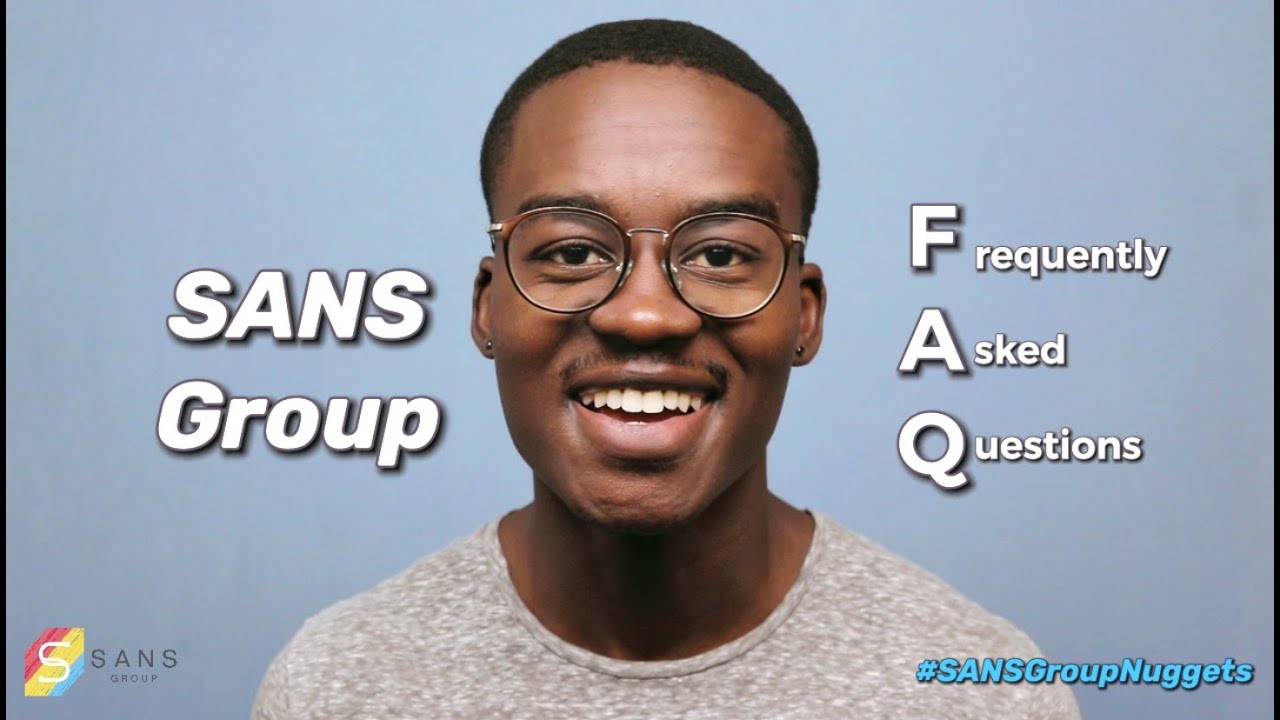 SANS Group FAQ | Tips for Actors