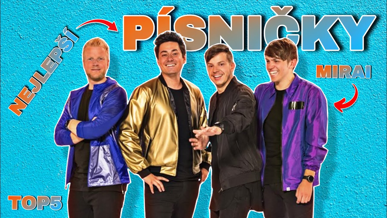 NEJLEPŠÍ Songy Skupiny MIRAI🏅- DÍL 2 | TOP5