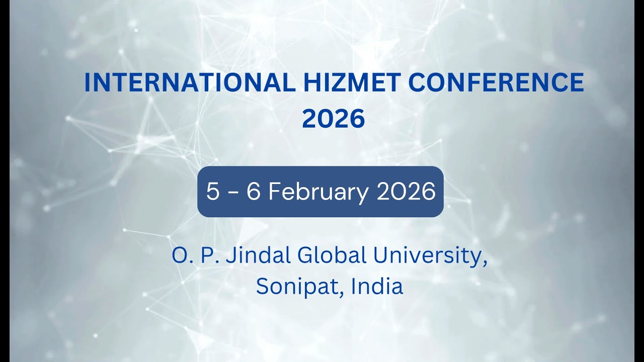 International Hizmet Conference 2026 | O P Jindal Global University | Indialogue Foundation