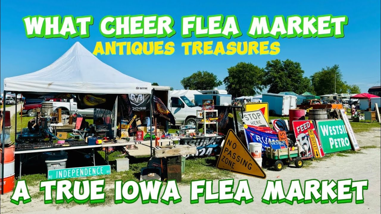 What Cheer, Iowa Antique Flea Market. Antique Treasures.