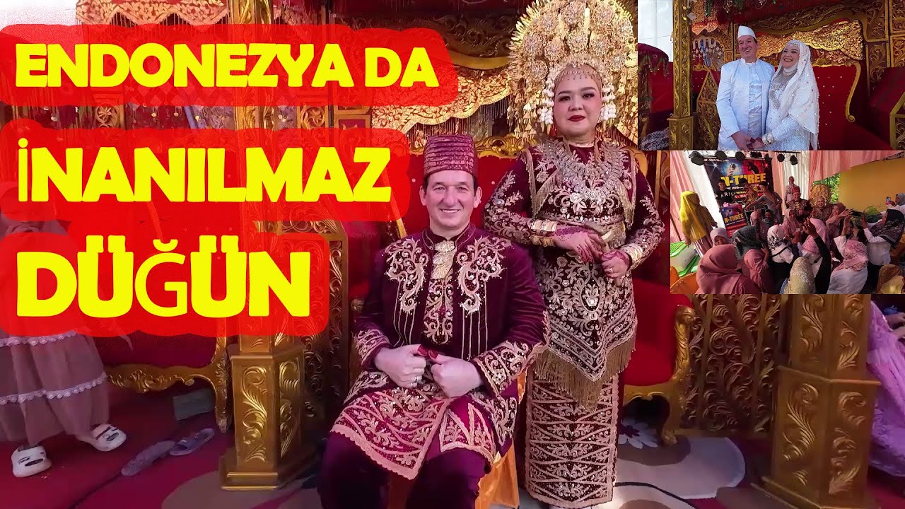 ENDONEZYA DA İNANILMAZ DÜĞÜN-TÜRK DAMAT AŞK EVLİLİĞİ YAPIYORUM DEDİ! ENDONEZYA DA AŞKI BULDU!