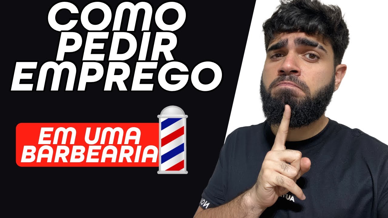COMO CONSEGUIR TRABALHO EM UMA BARBEARIA? DICAS DE BARBEIRO