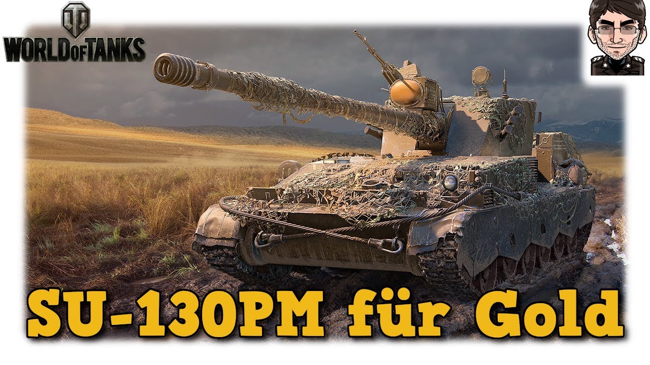 SU-130PM für Gold - World of Tanks