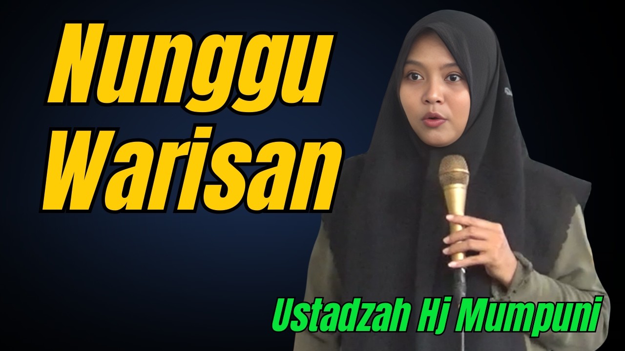 HARTA ORANG TUA PASTI BUAT ANAK || CERAMAH TERBARU HJ  USTADZAH MUMPUNI #LIVEULANG‼️