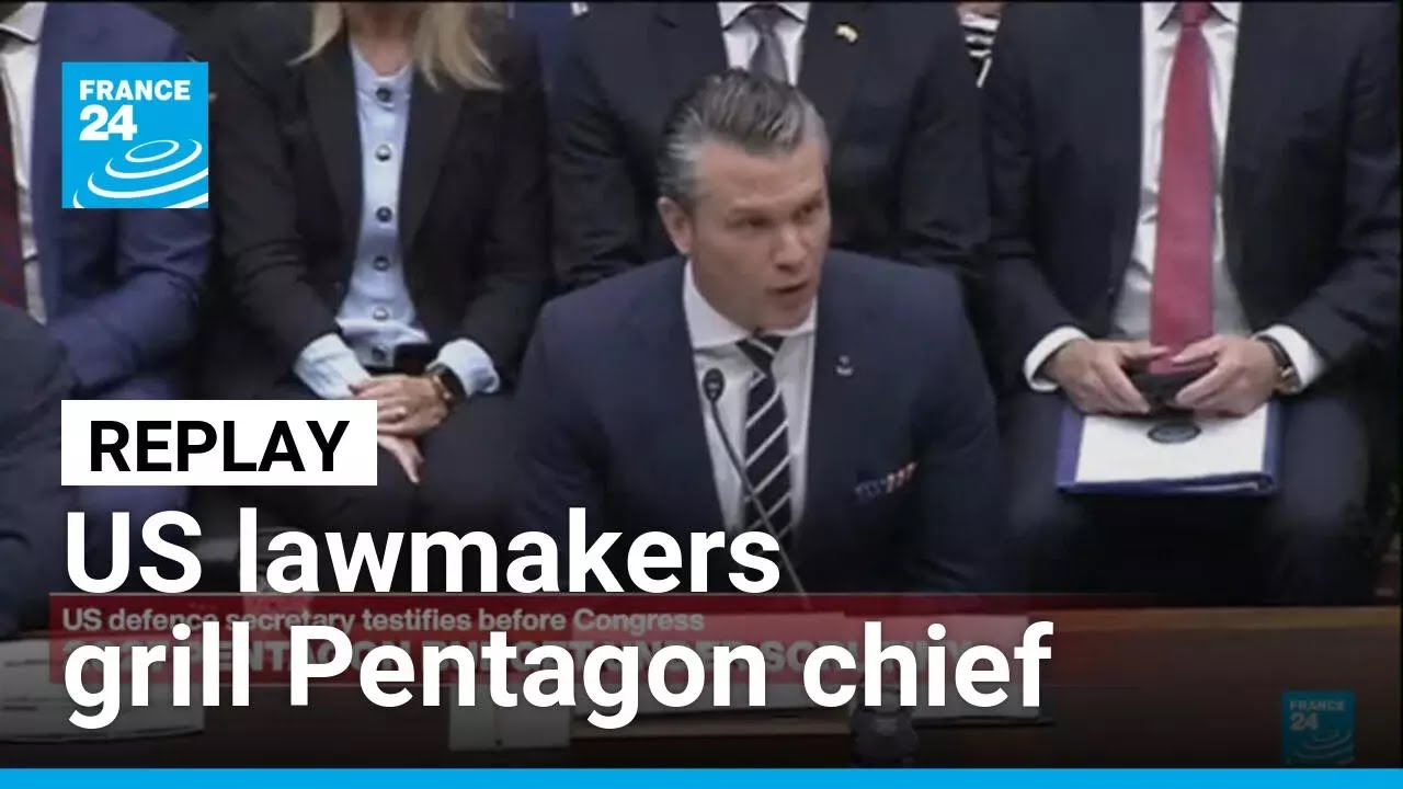 REPLAY: US lawmakers grill Pentagon chief Hegseth over Iran war &bull; FRANCE 24 English