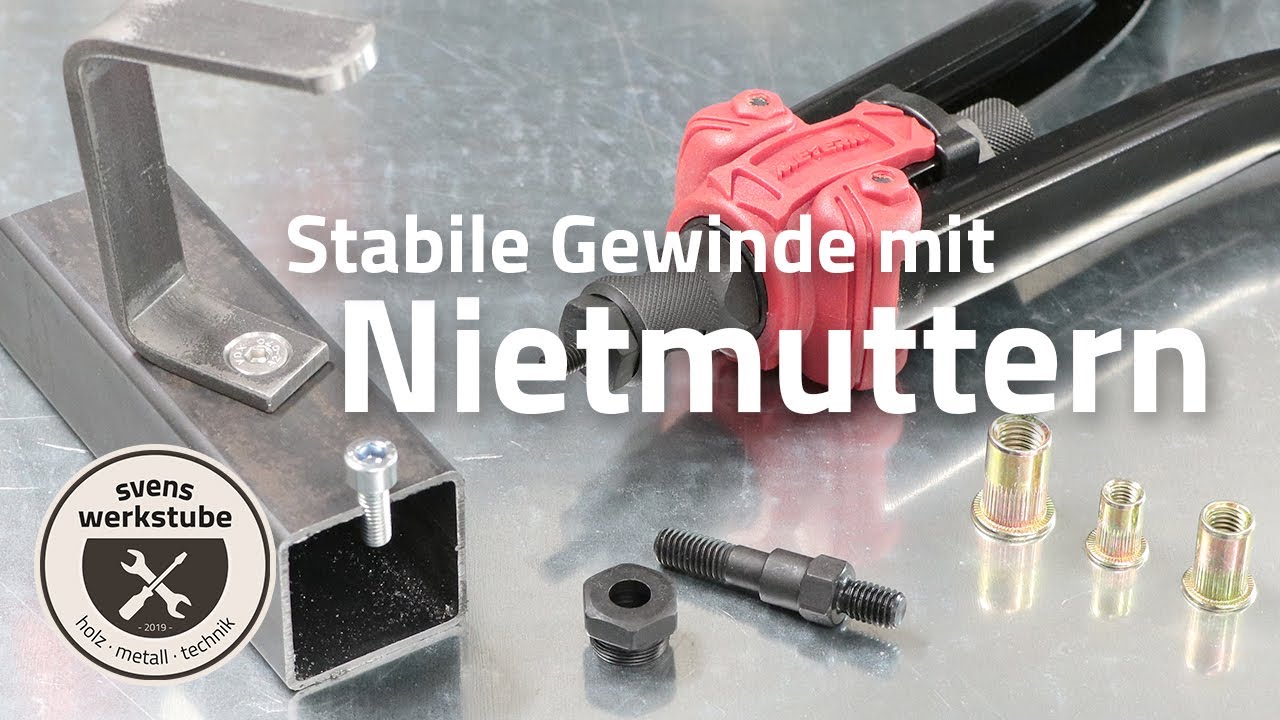 Gewinde in Blechen und Rohren mit Nietmuttern herstellen