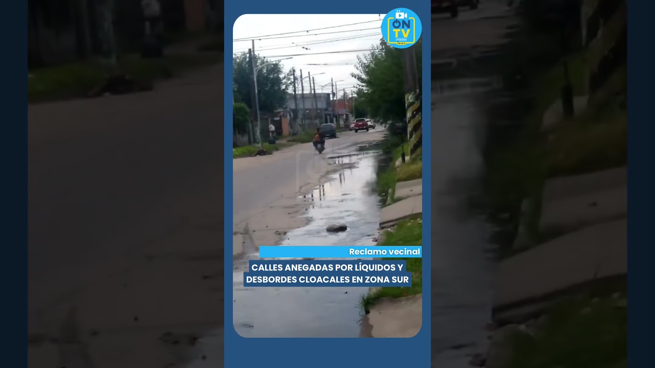 Calles anegadas por l&iacute;quidos y desbordes cloacales en zona sur