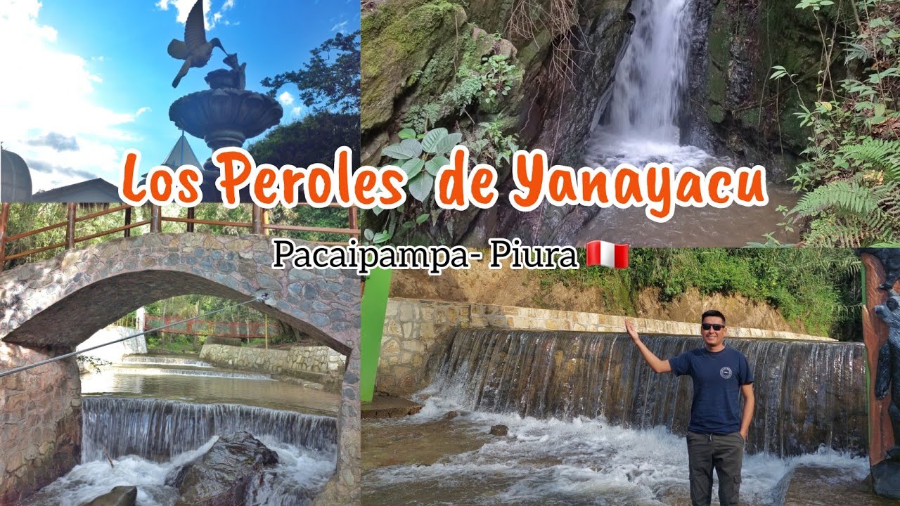 Peroles de Yanayacu- Pacaipampa #PIURA