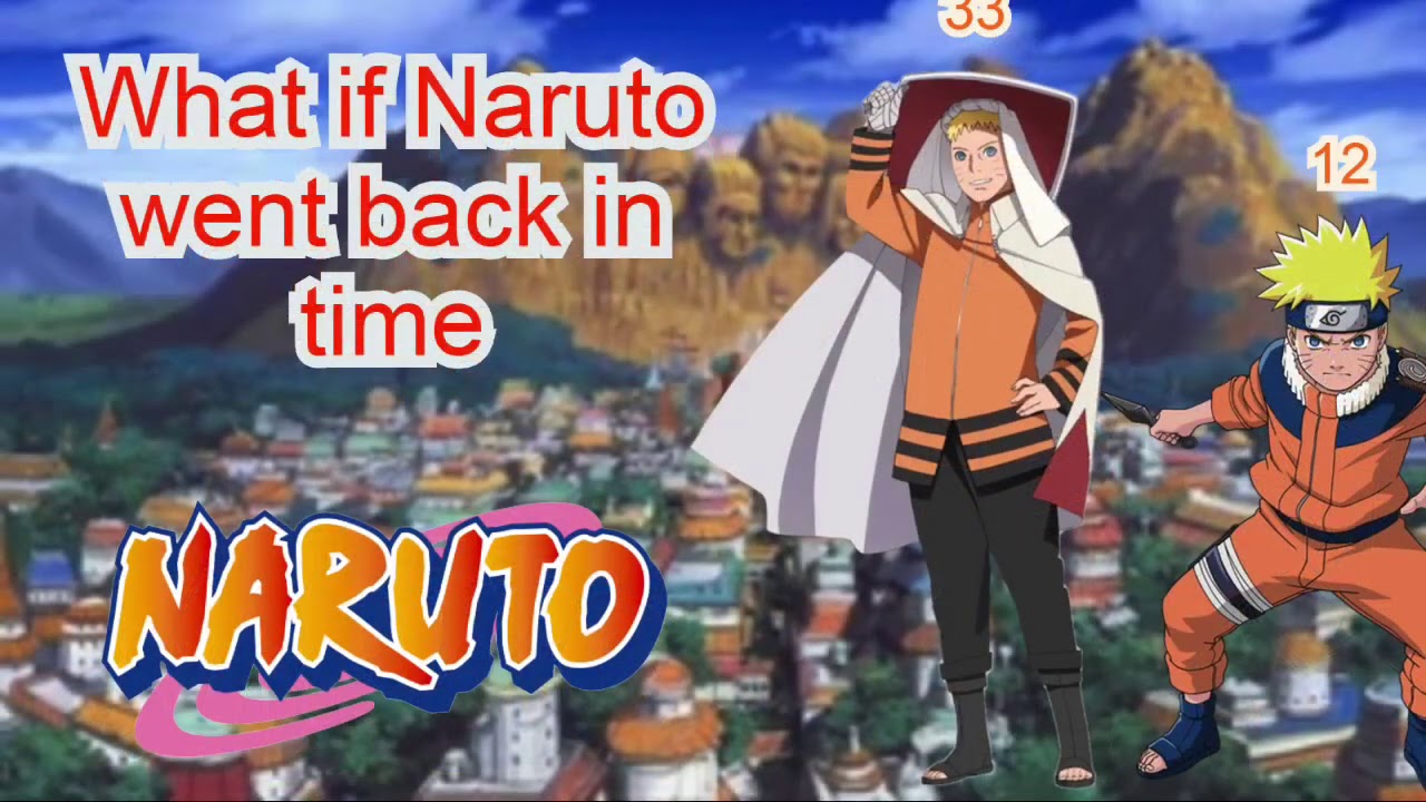 What if Naruto went back in time Part 3