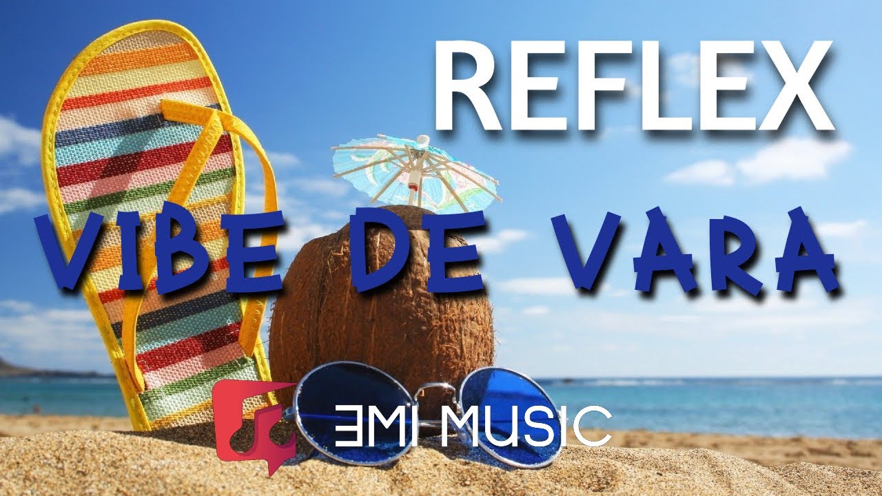 REFLEX - Vibe de Vara (EMI Remix)