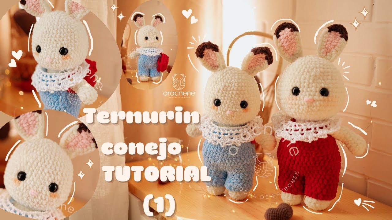 Ternurines a crochet (conejo) TUTORIAL- Parte 1