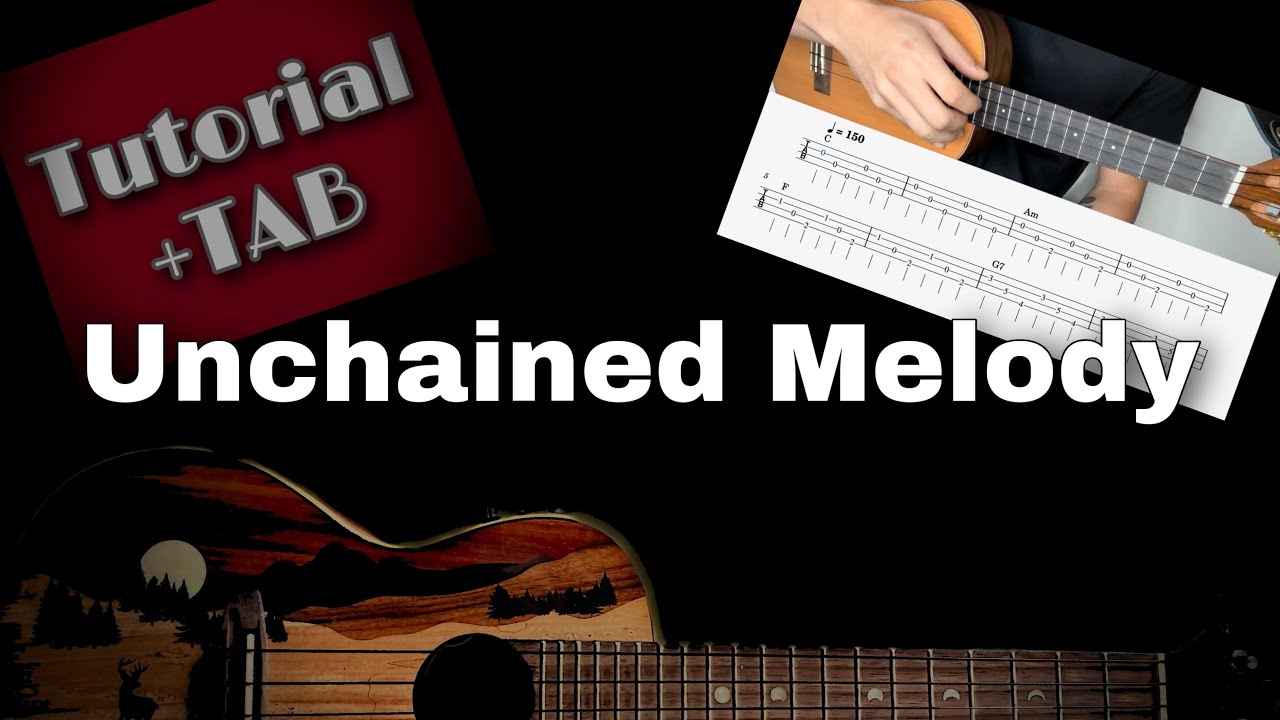 【TAB】Unchained Melody / Ukulele