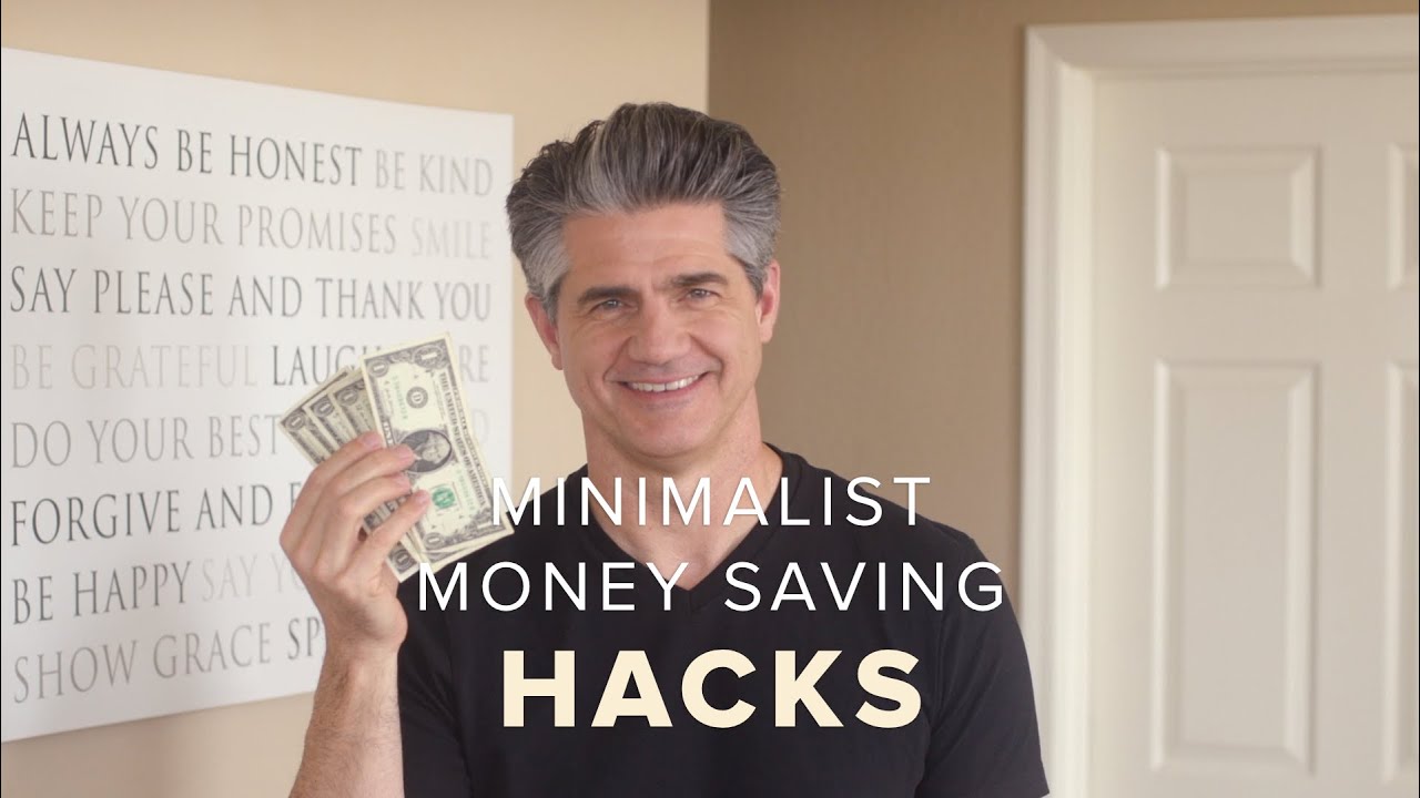 10 Money Saving Hacks Minimalists Swear By