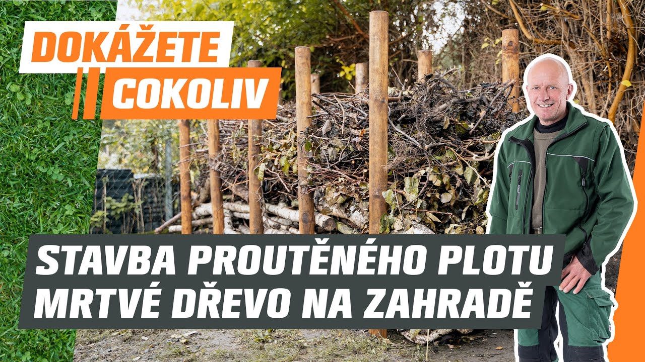 Stavba proutěného plotu – přírodní zahradničení s plotem z mrtvého dřeva a roští | OBI