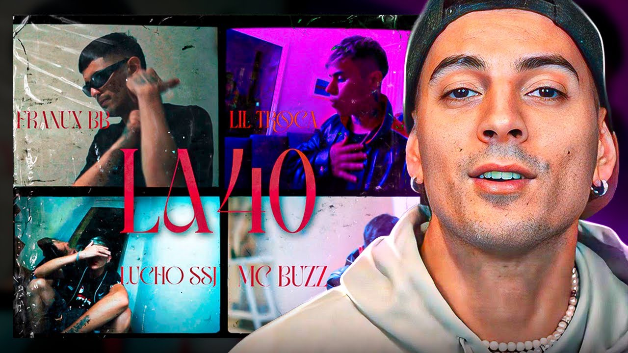 LA MEJOR CANCION DEL MES! LA 40 - Lil Troca, Lucho SSJ, Franux BB, Mc Buzz