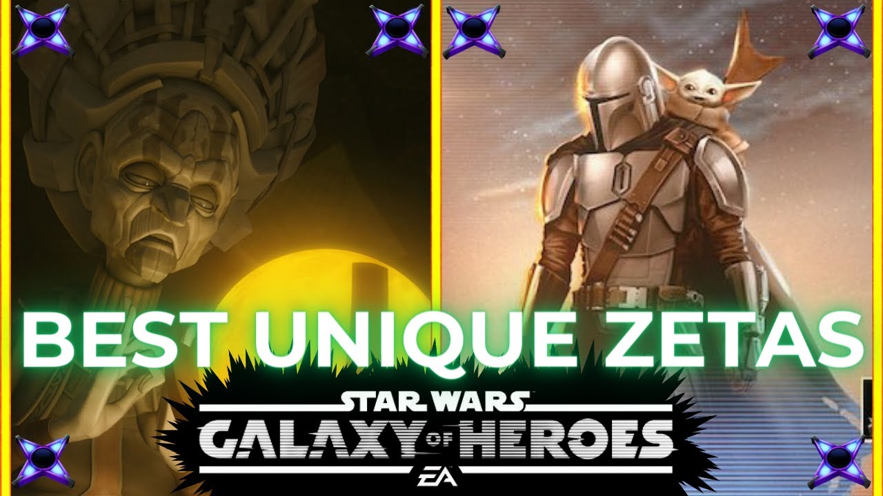 TOP TEN Unique Zetas in SWGOH