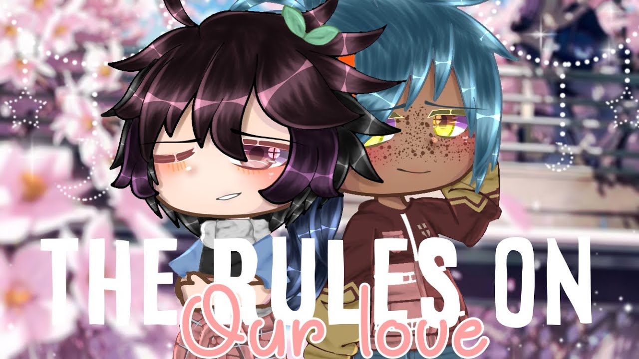 〖 The Rules On Our Love • Gay GCMM 〗