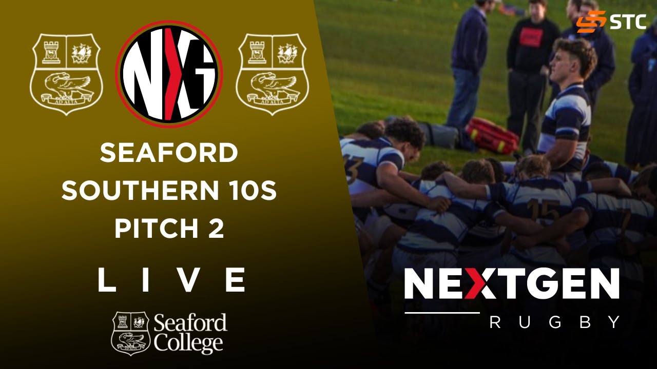 LIVE RUGBY: SEAFORD SOUTHERN 10s | PITCH TWO