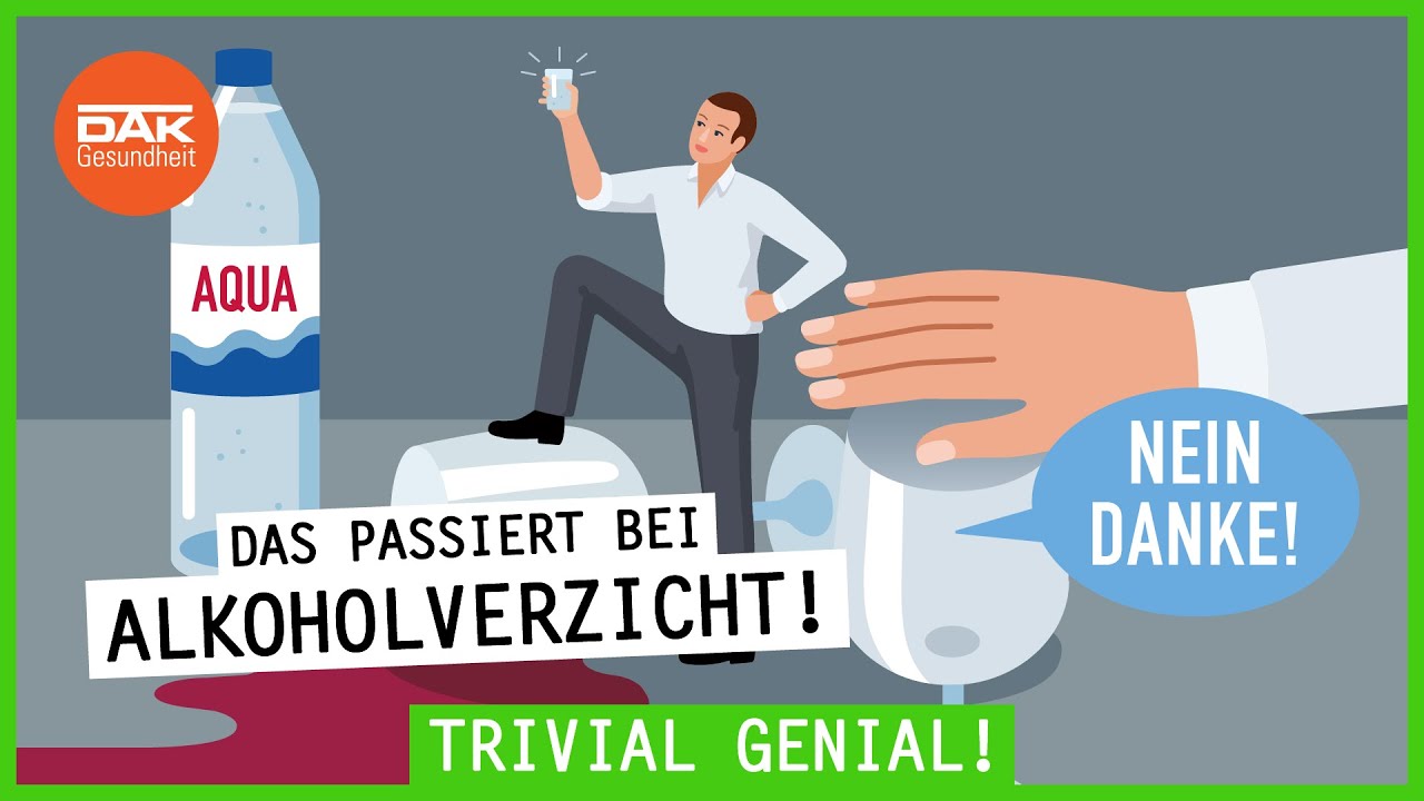 Das passiert, wenn du auf Alkohol verzichtest! | #trivialgenial | DAK-Gesundheit