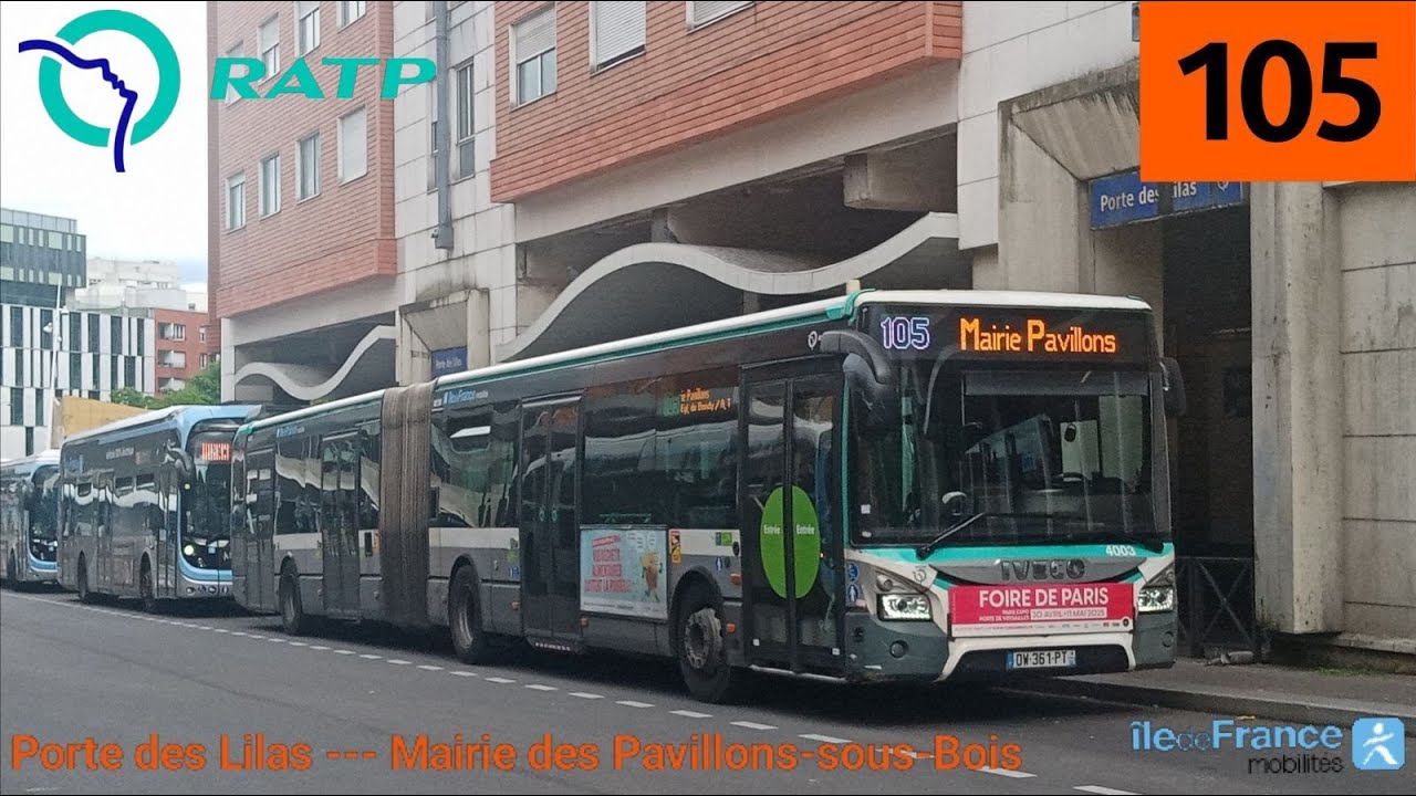 Bus 105 RATP - Urbanway 18 N°4003 Porte des Lilas --- Mairie des Pavillons-sous-Bois [KICKDOWN🚀😈⚡]
