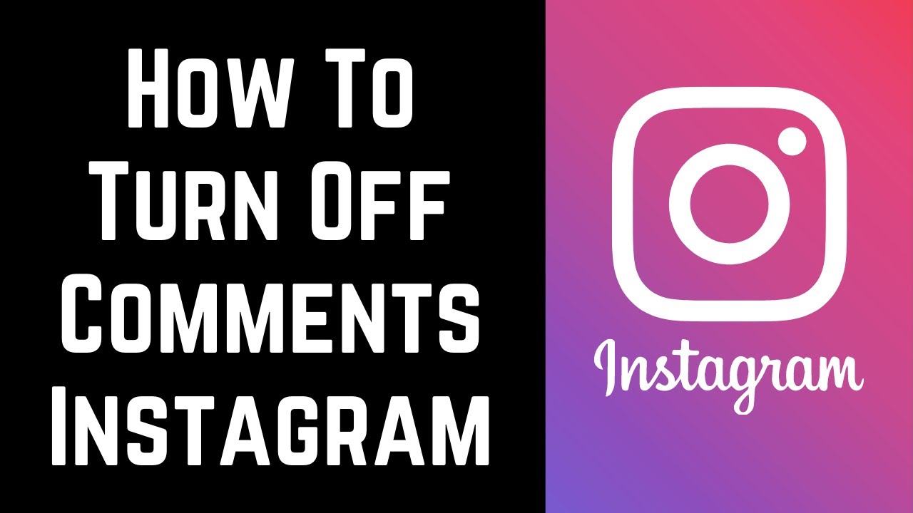 How to Turn Off Comments on Instagram