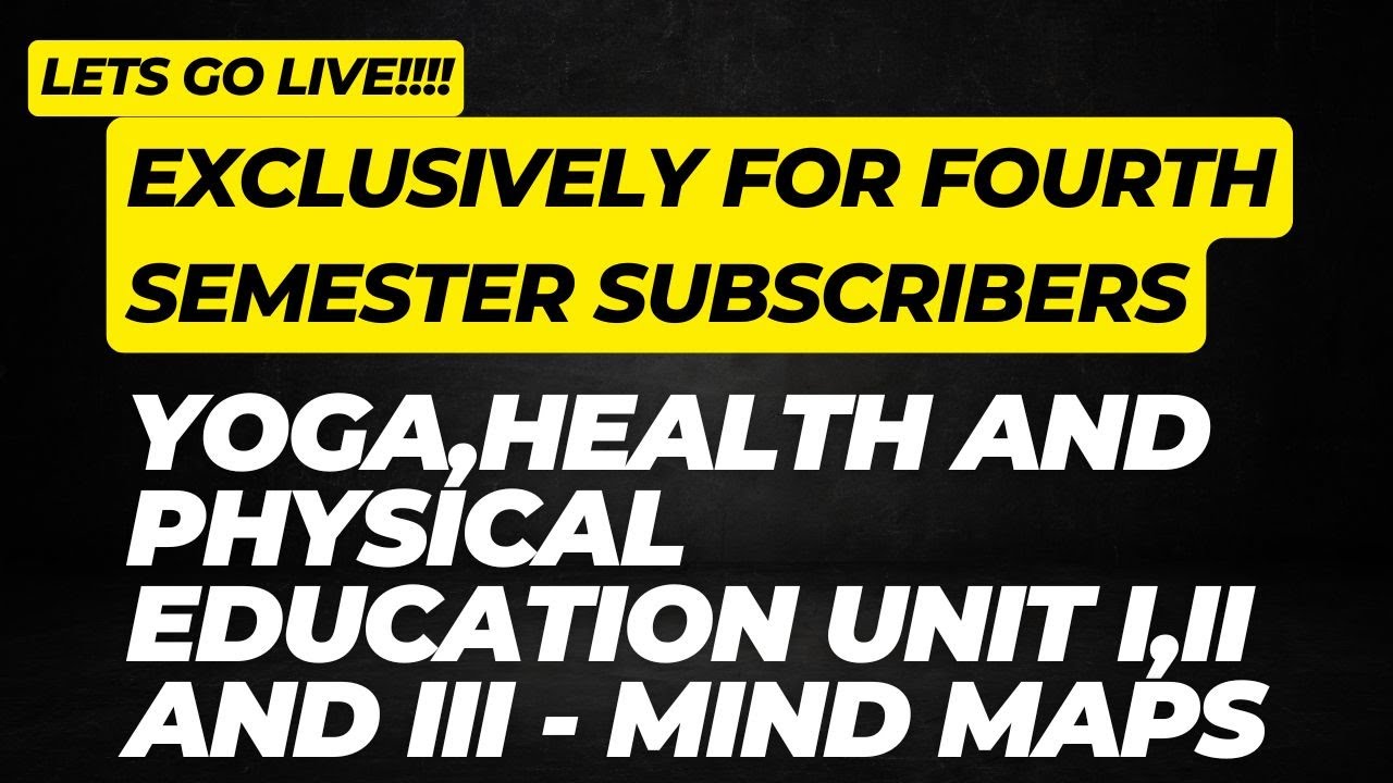 YOGA,HEALTH AND PHYSICAL EDUCATION (CONTINUED)
