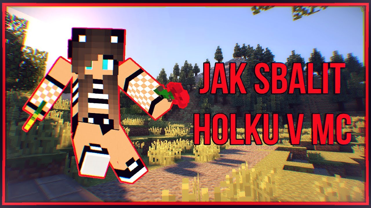BAL&Iacute;M HOLKY V MINECRATU | Na&scaron;el jsem tu spr&aacute;vnou!
