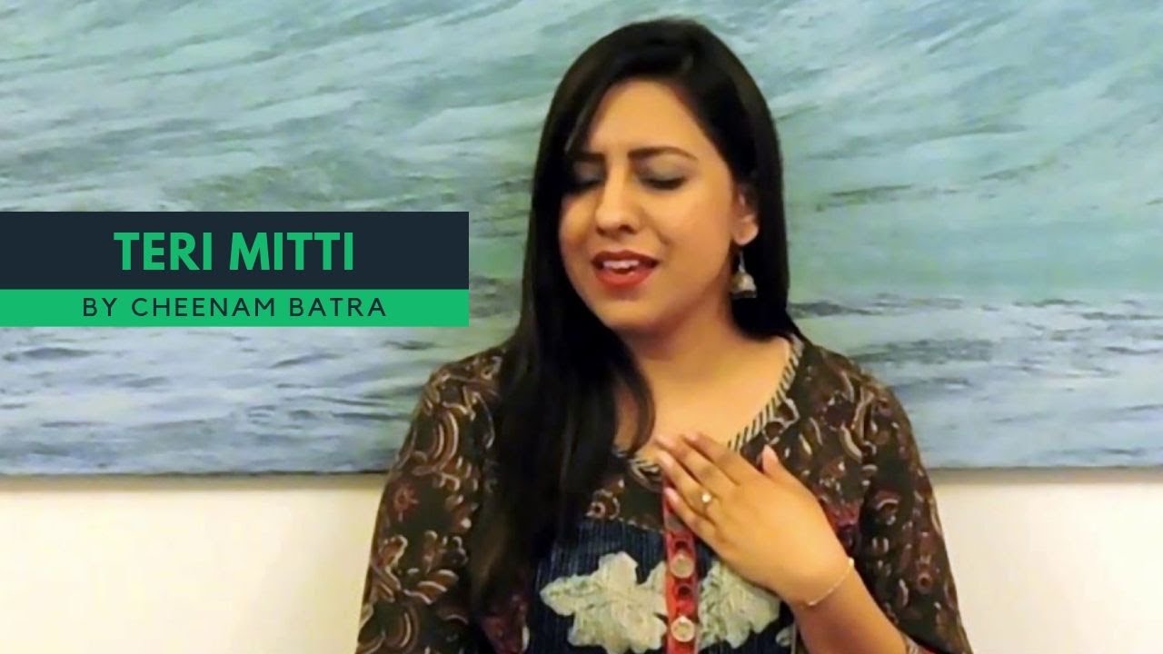 Teri Mitti | Cheenam Batra | Female Cover | Kesari