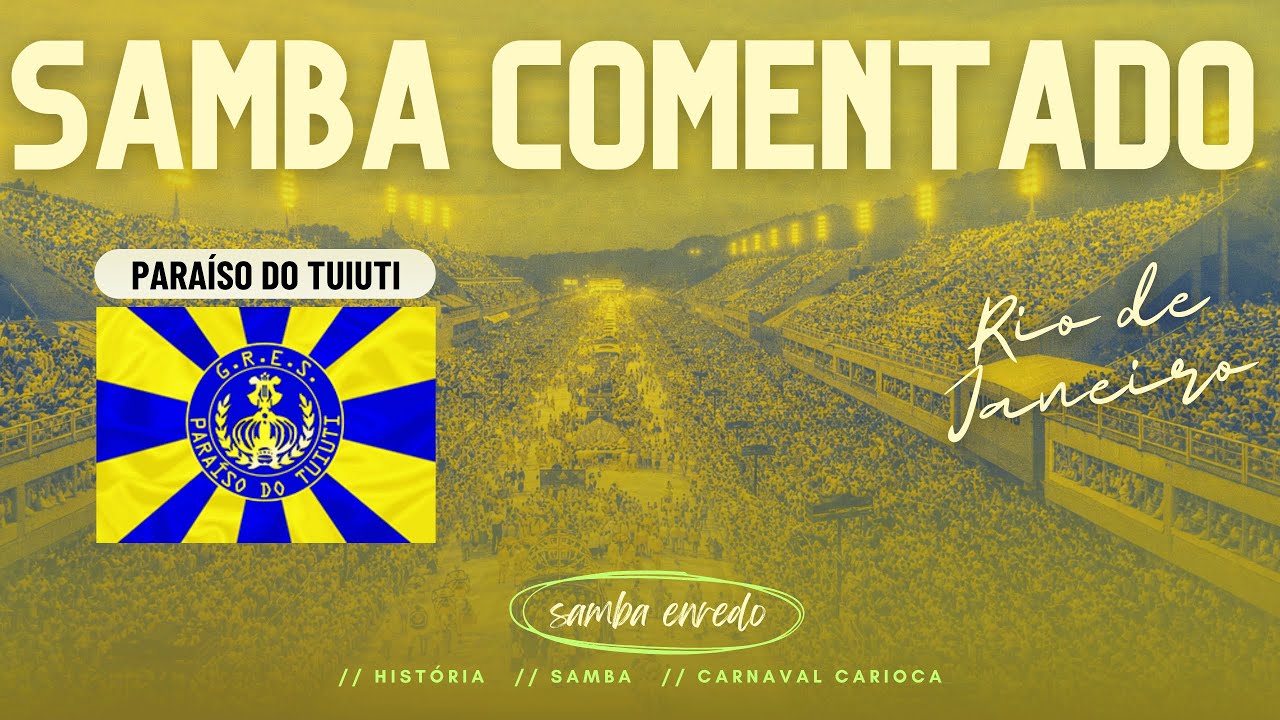 PARAÍSO DO TUIUTI 2026 | Samba Comentado - Lonã Ifá Lukumi