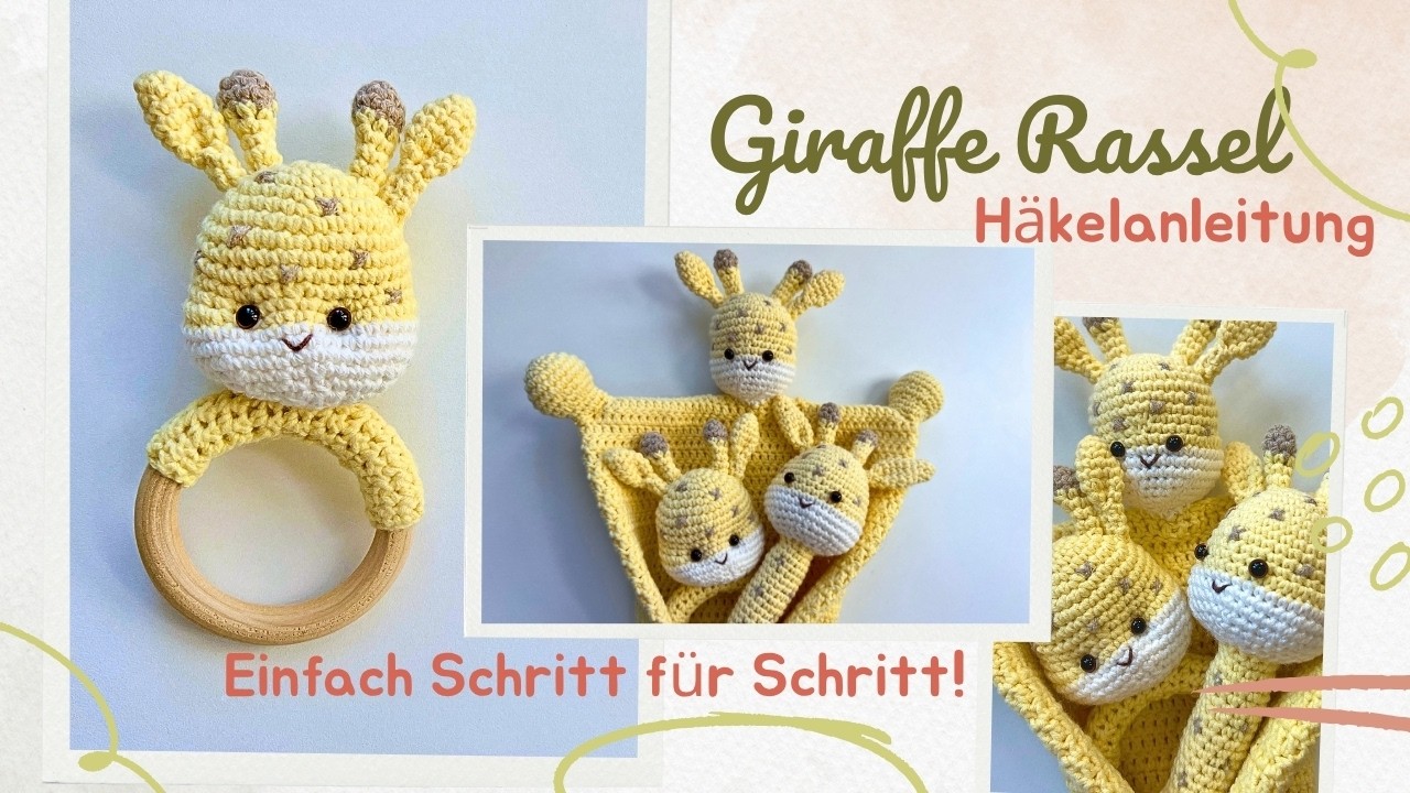 Giraffe Rassel häkeln 🦒| DIY- Geschenk für Geburt❤️🎁