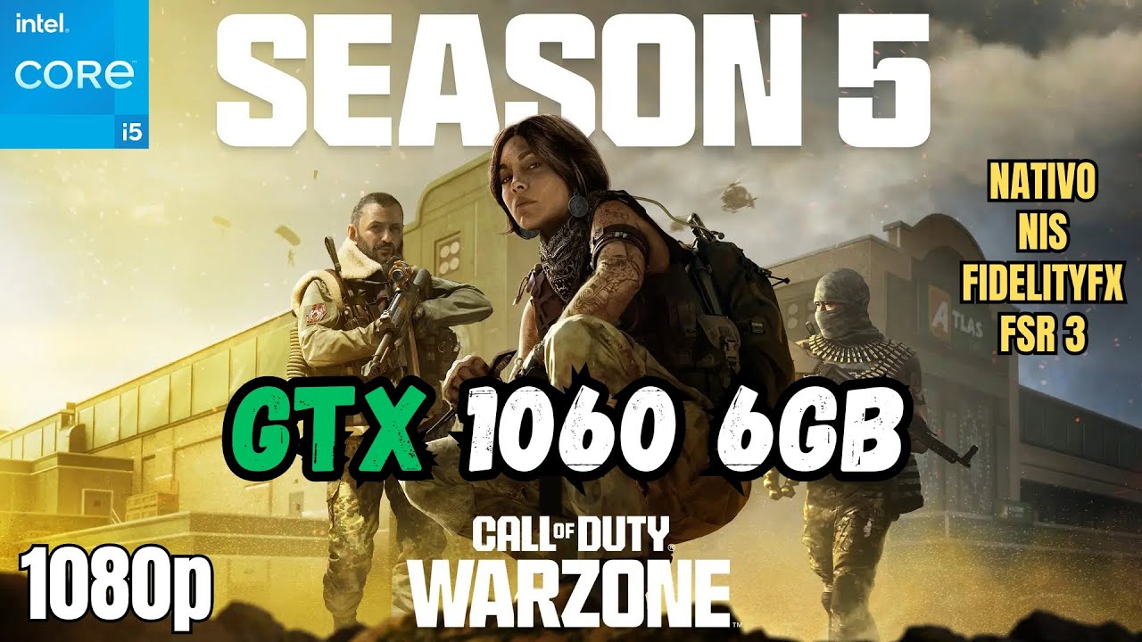 GTX 1060 ✅ COD Warzone 3 : Temporada 5 | Test Rendimiento |