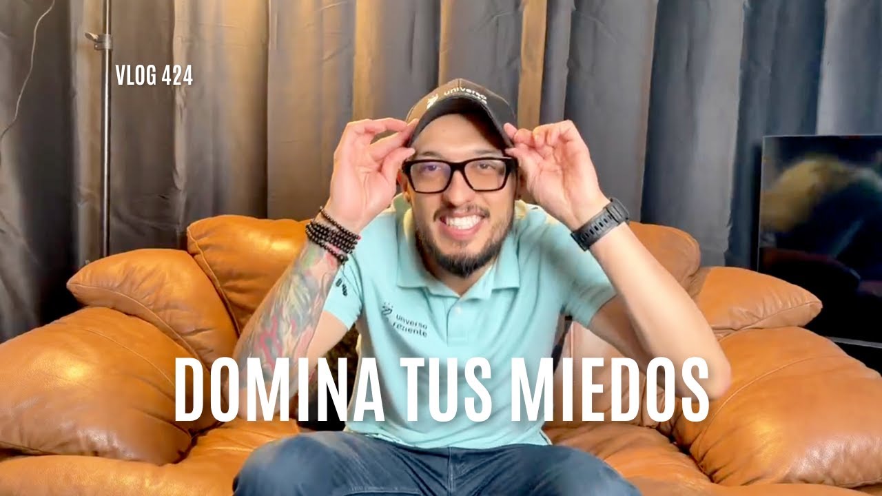 No le temas al éxito: Domina tus emociones y toma el control/Vlog 424