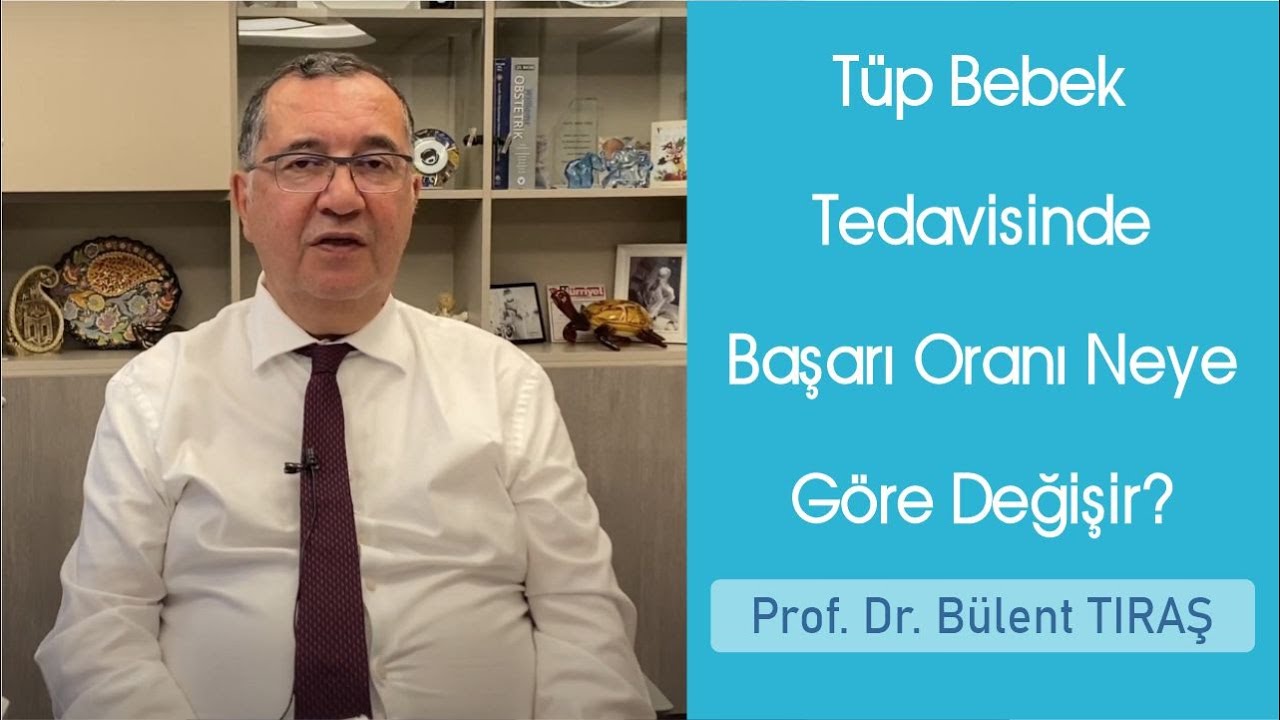 Tüp Bebek Tedavisinde Başarı Oranı Neye Göre Değişir?