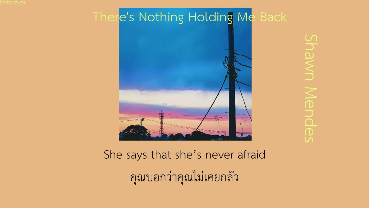 |Subthai| There's nothing holdin me back - Shawn Mendes แปลไทย