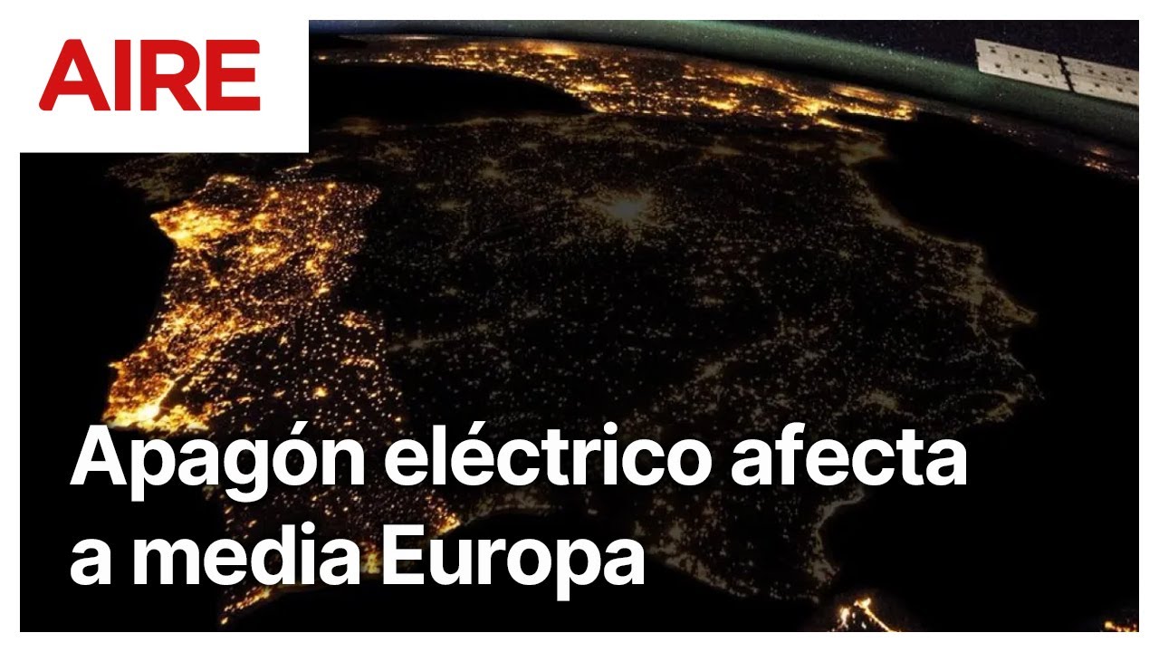 🔴 Masivo apagón eléctrico afecta a España, Portugal y parte de Francia 🔴
