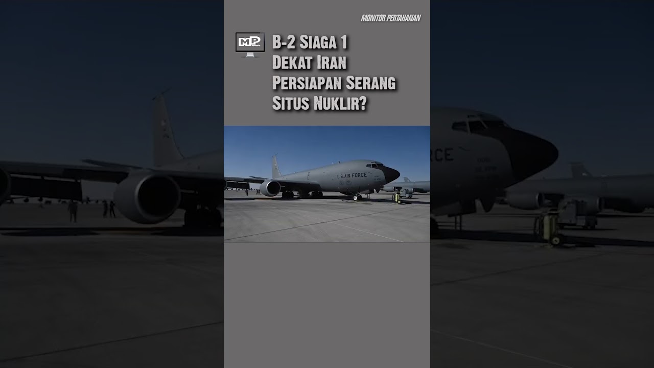B-2 Siaga 1 Dekat Iran Persiapan Serang Situs Nuklir?
