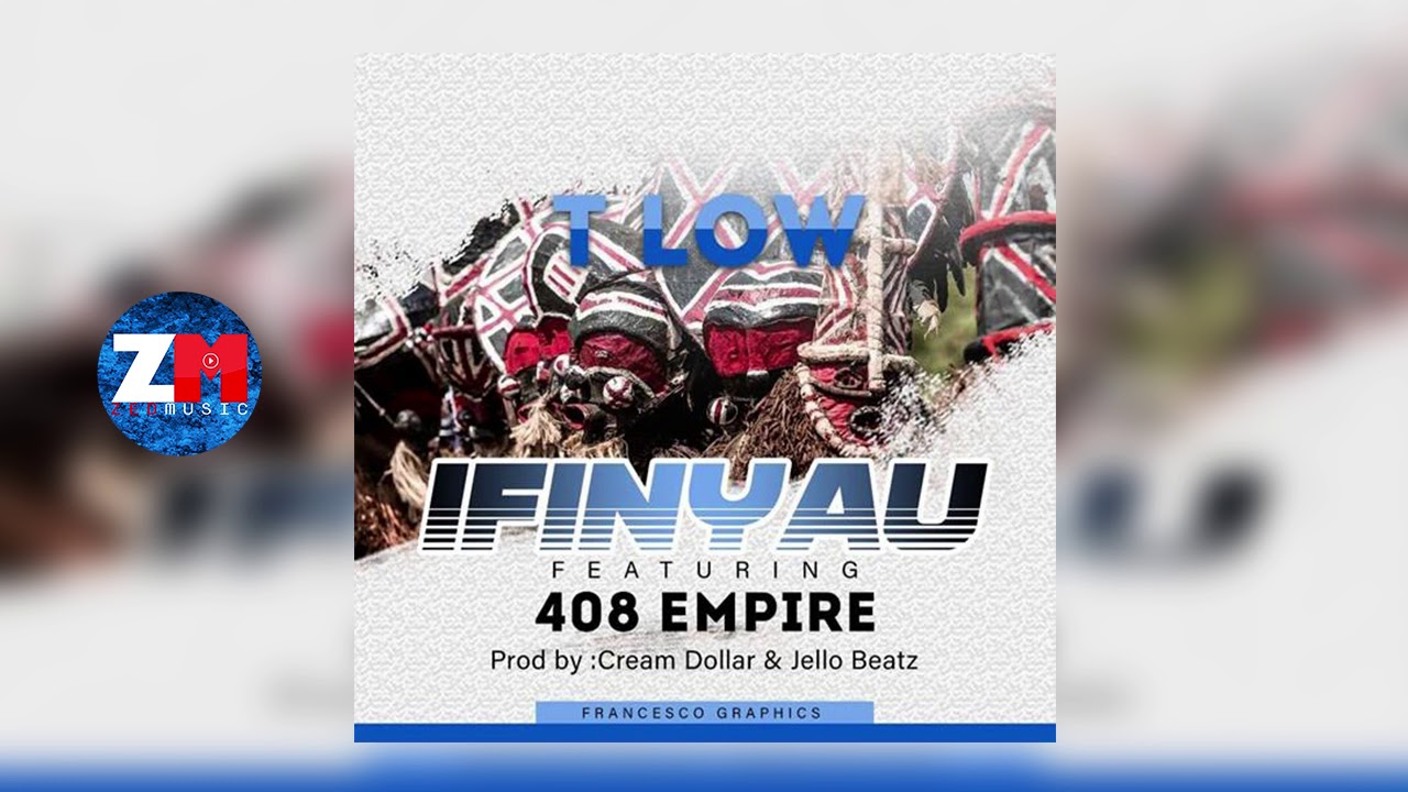 T-Low Feat. 408 Empire - IFINYAU [Official Audio] | ZedMusic | Zambian Music 2018