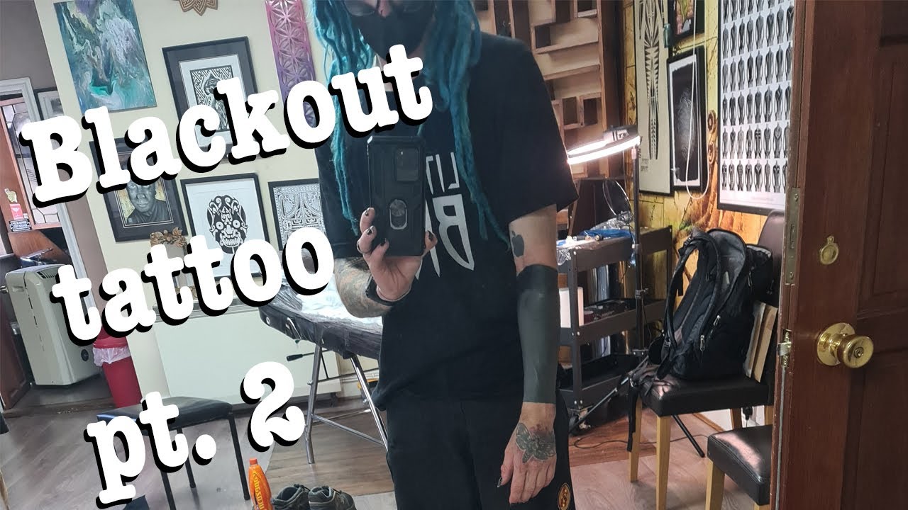 Blackout tattoo part 2