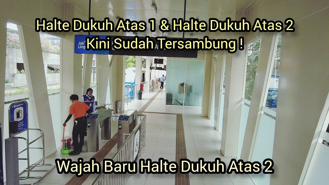 MODERN, ELEGAN & LEBIH LUAS ! WAJAH BARU HALTE TRANSJAKARTA DUKUH ATAS 2
