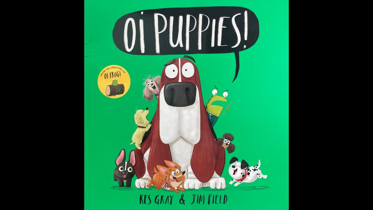 Oi Puppies! - Give Us A Story!