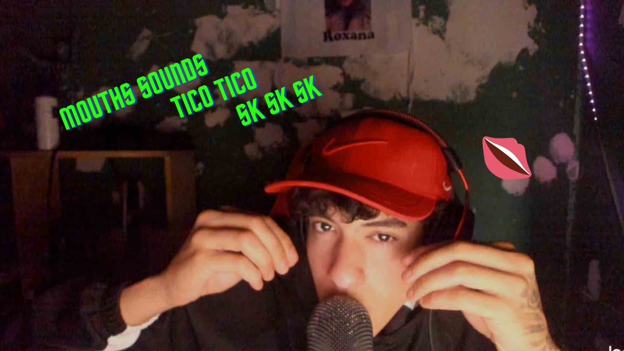 ASMR MOUTHS SOUNDS + TICO TICO + SK SK SK 💤💤